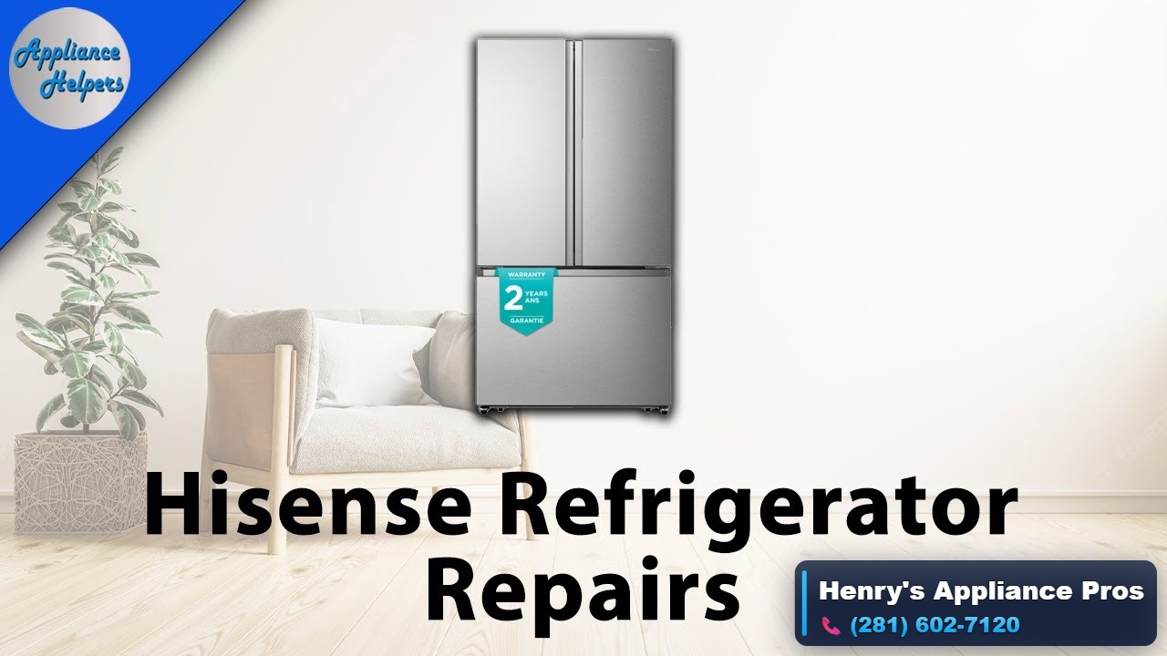 Hisense Refrigerator Freezer Not Freezing in Sugar Land TX
